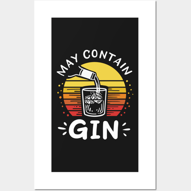 GIN: May Contain Gin Gift Wall Art by woormle